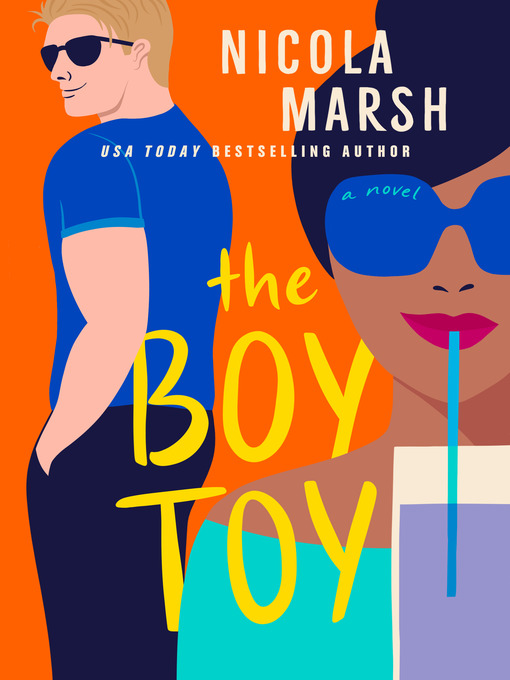 Title details for The Boy Toy by Nicola Marsh - Wait list